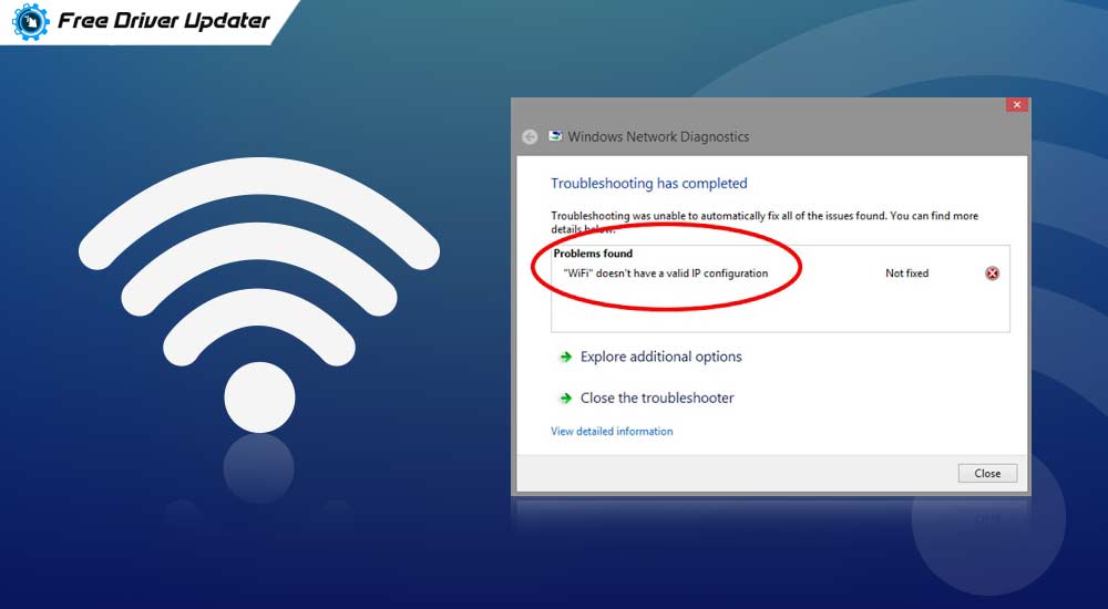 Fix: Wi-Fi doesn’t have valid IP configuration problem [Solved]