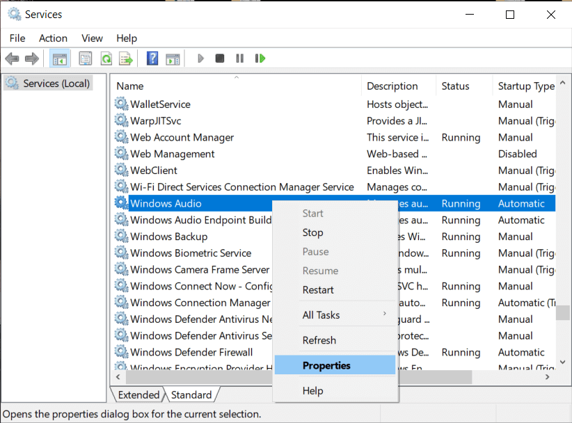 right-click on the Windows Audio service and then choose the Properties