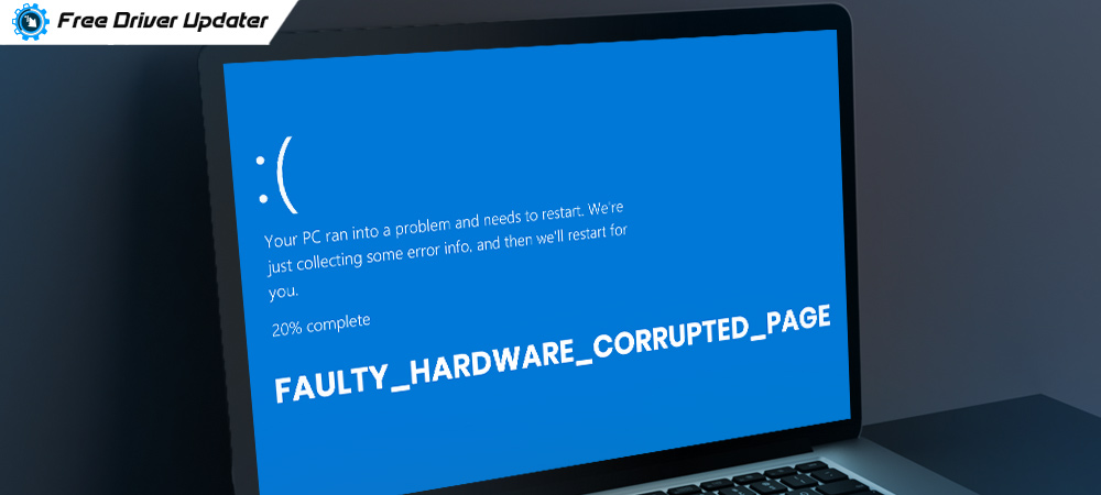 How to Fix Faulty Hardware Corrupted Page on Windows 10,8,7 {Solved}