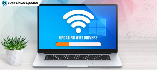 How to Update Wifi Drivers on Windows 10, 8, 7 (Step by Step Guide)