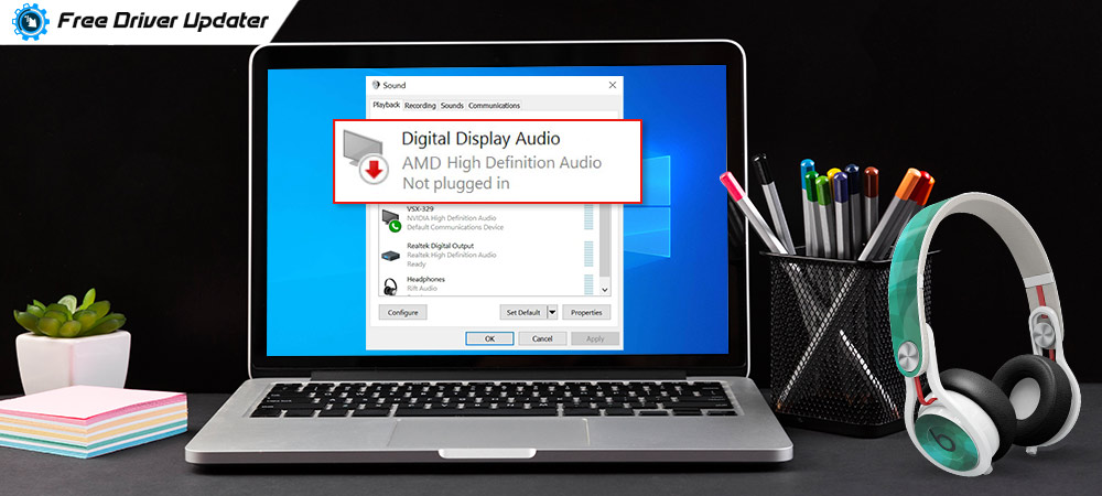 AMD High Definition Audio Device Not Plugged In Windows [Best Solution]