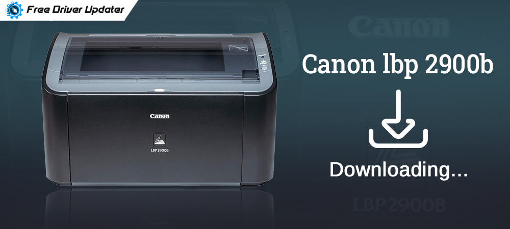 canon 2900 printer driver free download