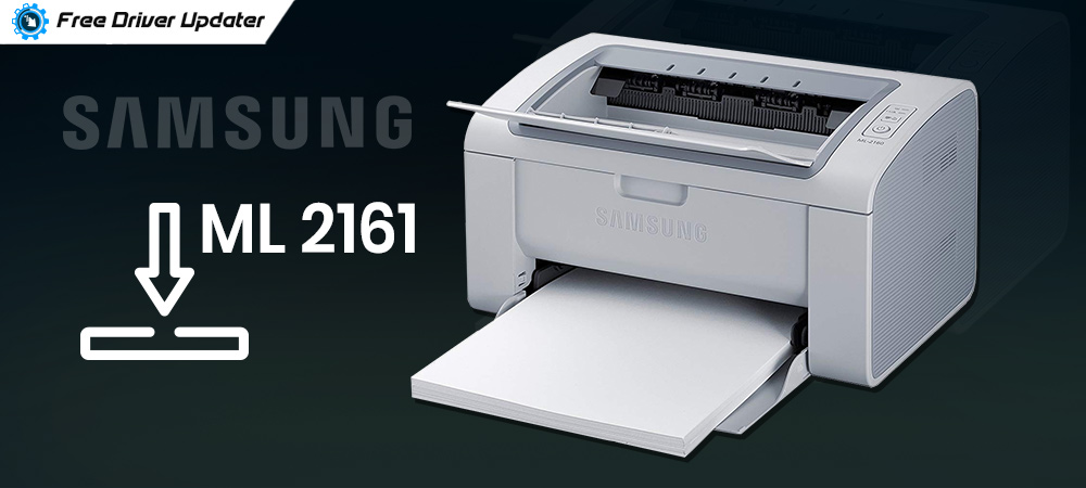 Samsung ML 2161 Printer Driver Download for Windows 10, 8, 7