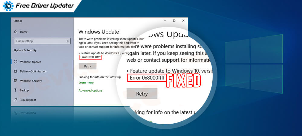 Ærlig Landbrugs Tilsyneladende How to Fix 0x8000ffff Error Code on Windows 10