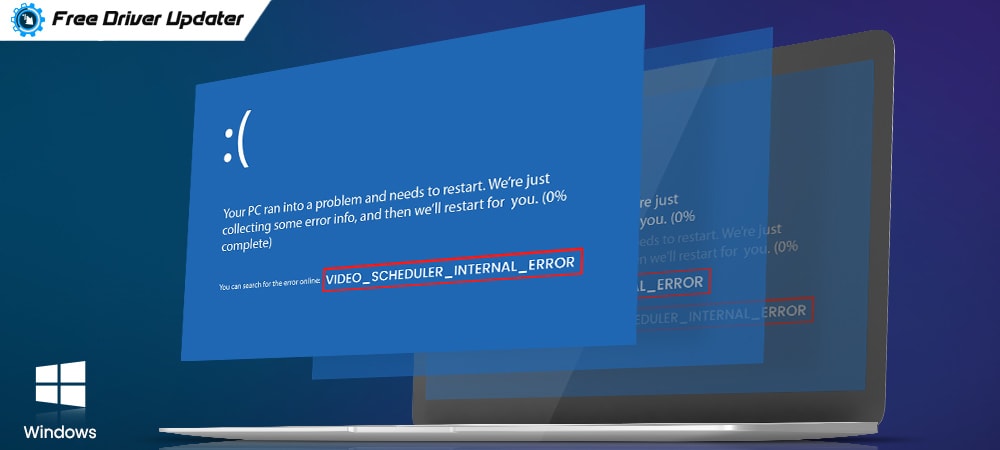 [Fixed]-Video-Scheduler-Internal-Error-on-Windows-10