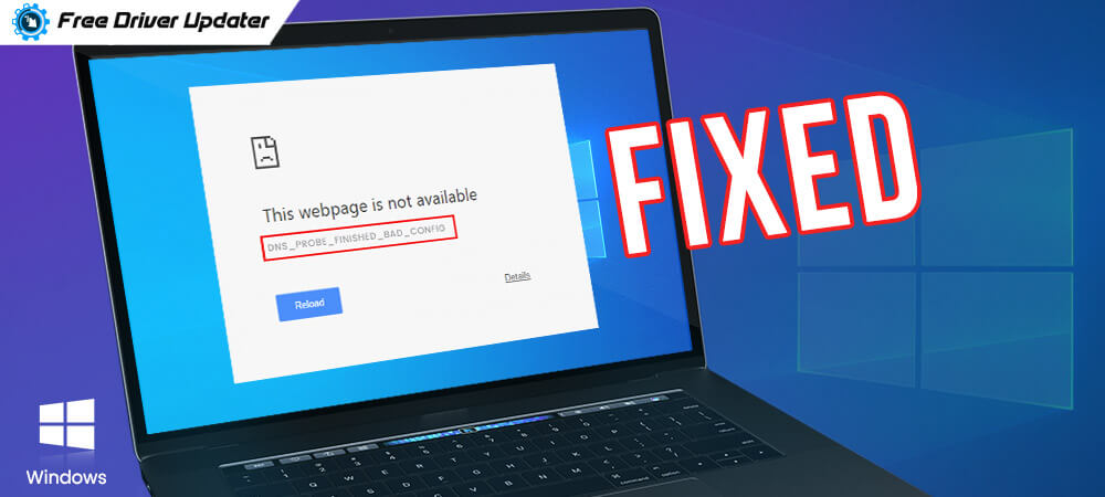 How-to-Fix-dns_probe_finished_bad_config-on-Windows-10
