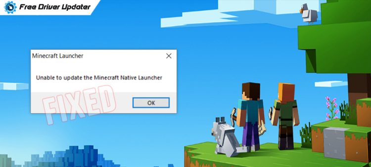 how to fix unable to download native launcher minecraft