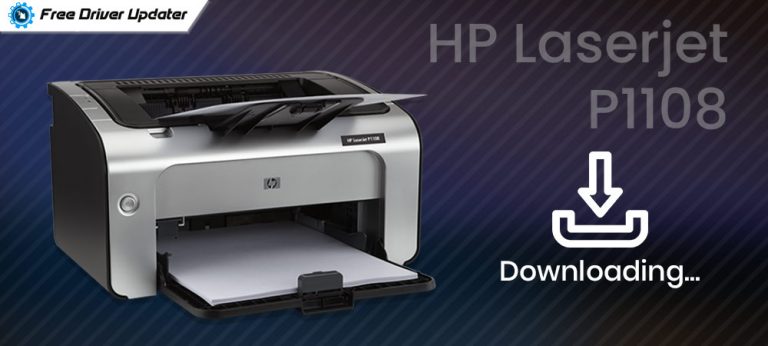 HP Laserjet P1108 Printer Driver Download, Install and Update