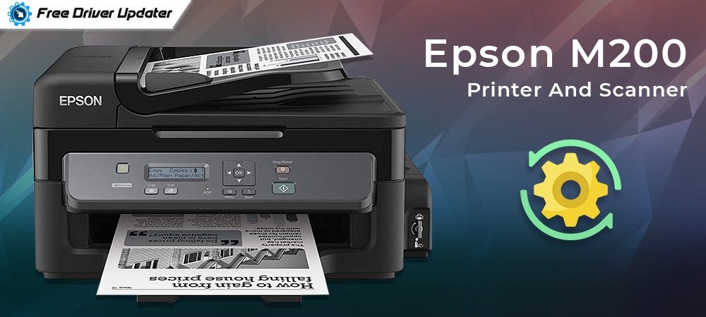 Epson M200 Printer And Scanner Driver Download and Update