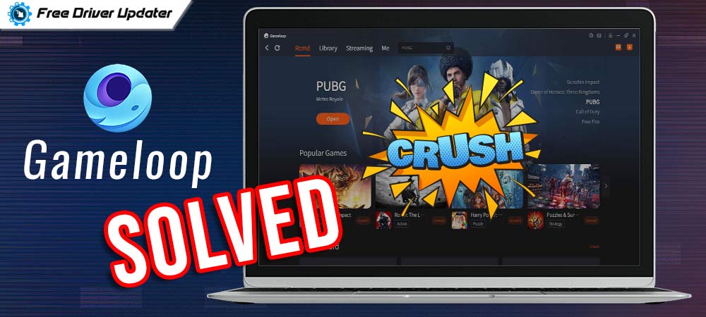 How to Fix Gameloop crashing on Windows 10 {SOLVED}