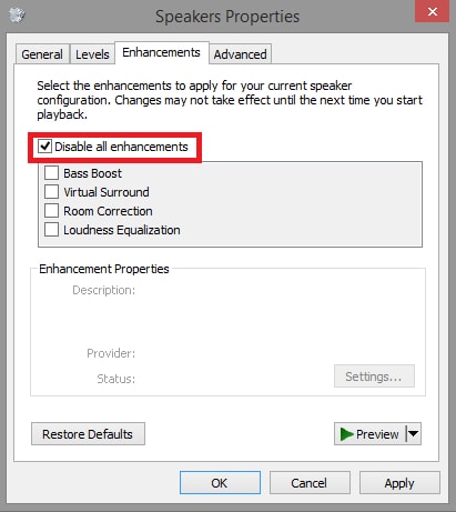 Disable all enhancements from Speakers Properties