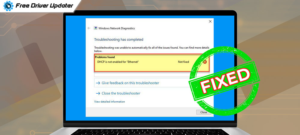 How To Fix DHCP Is Not enabled For Wi-Fi In Windows 10, 8, 7