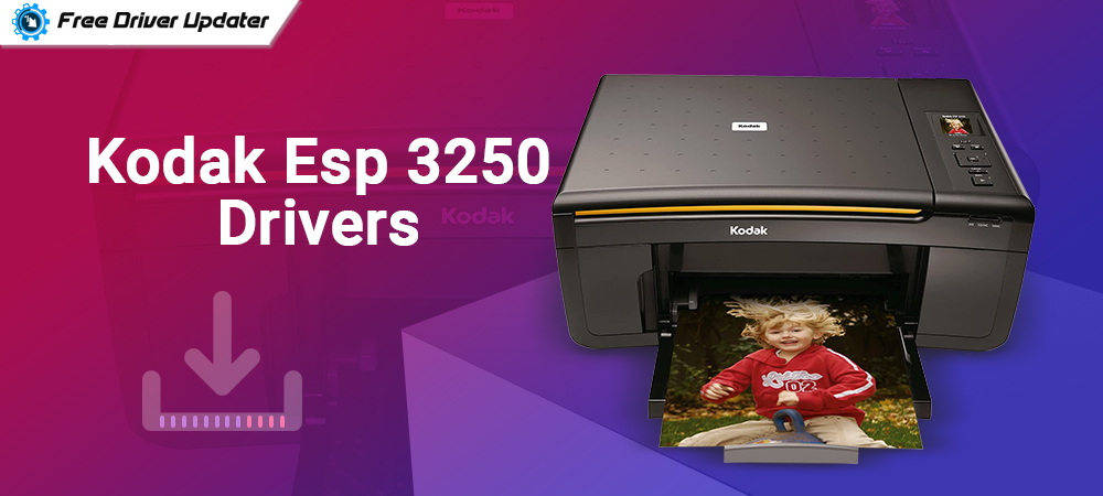 Kodak Esp 3250 Drivers Download and Update on Windows PC