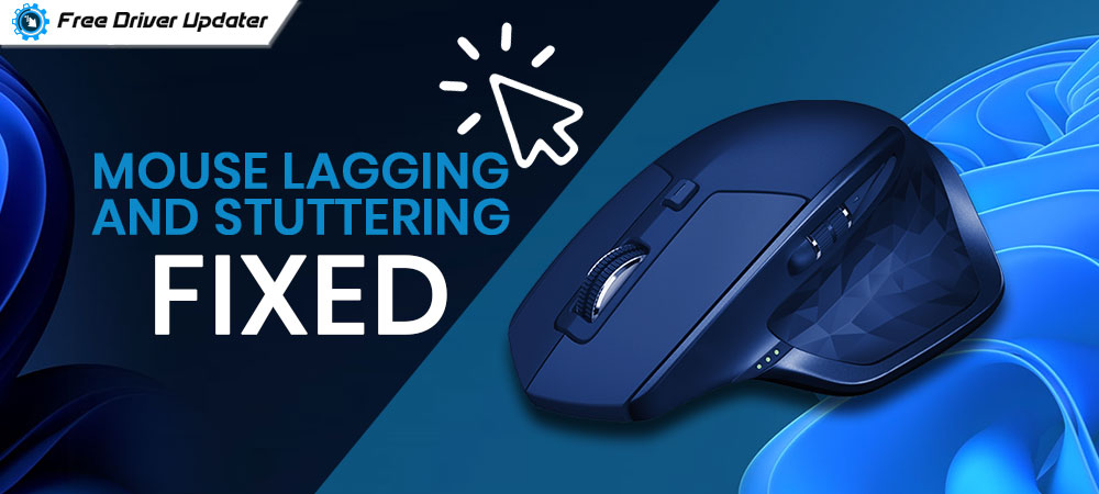 How to Fix Mouse Lagging and Stuttering on Windows 11