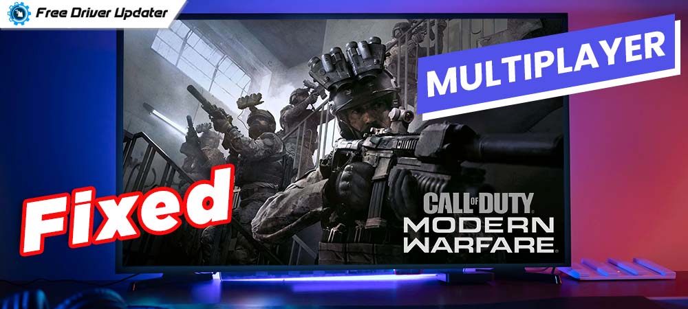[FIXED] Modern Warfare Multiplayer Not Working on Windows PC