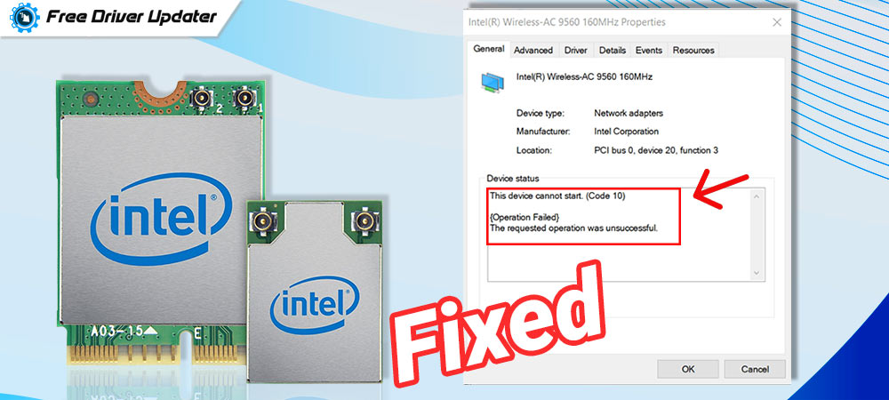 Fix Intel Wireless AC 9560 adapter Not working Error Code 10