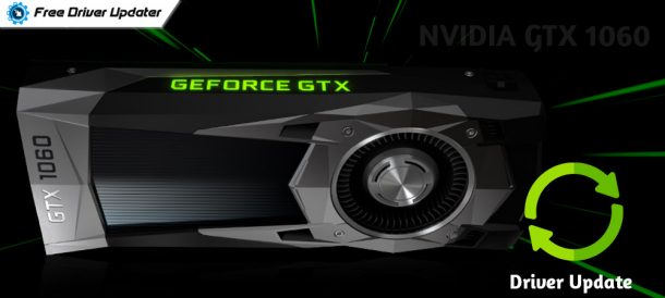 How to Update NVIDIA GTX 1060 drivers