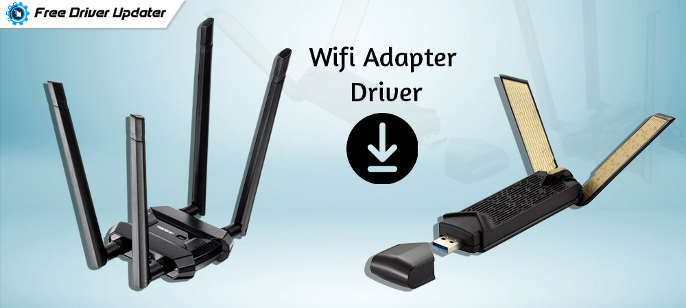 download wifi adapter for windows 10