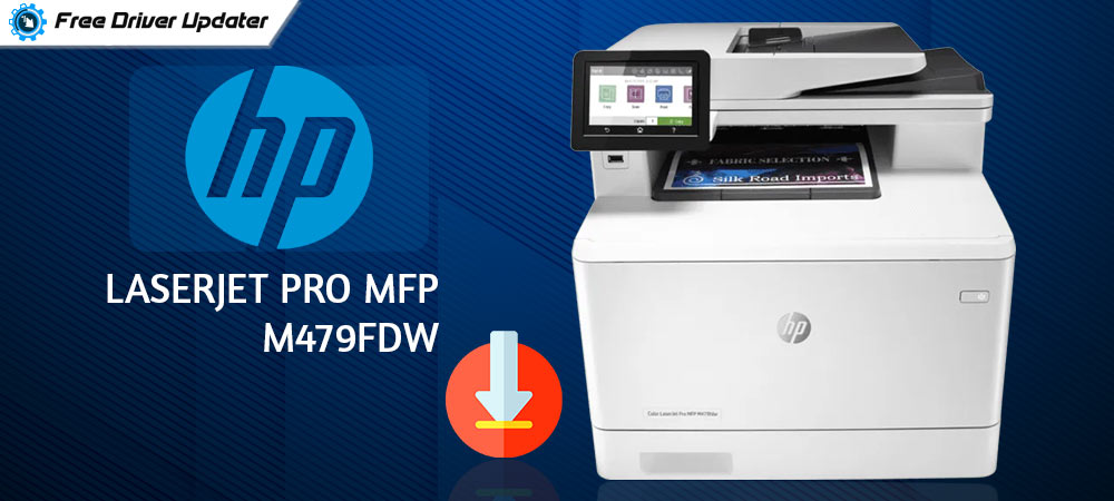 HP Laserjet Pro MFP M479fdw Driver Download And Update For Windows