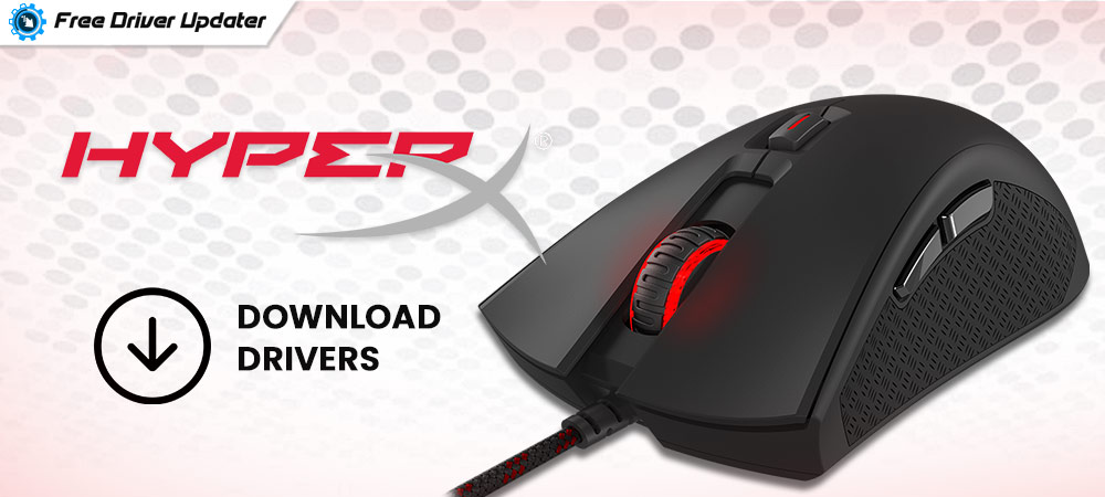 HyperX Mouse Driver Download And Update For Windows