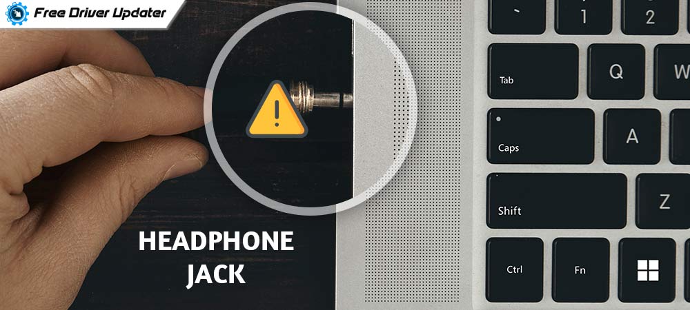 How To Fix the Headphone Jack Not Working in Windows 10