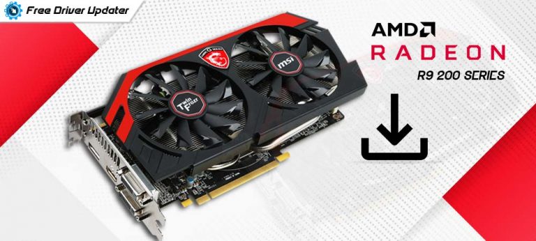 Amd Radeon R9 200 Series Drivers Download And Install For Windows