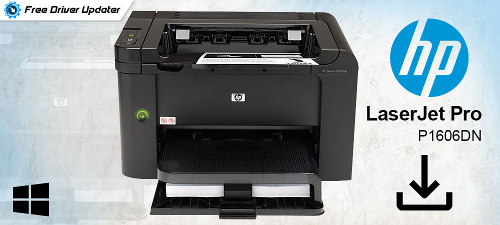 Hp Laserjet Pro P1606dn Driver Download And Update For Windows 1087 2413