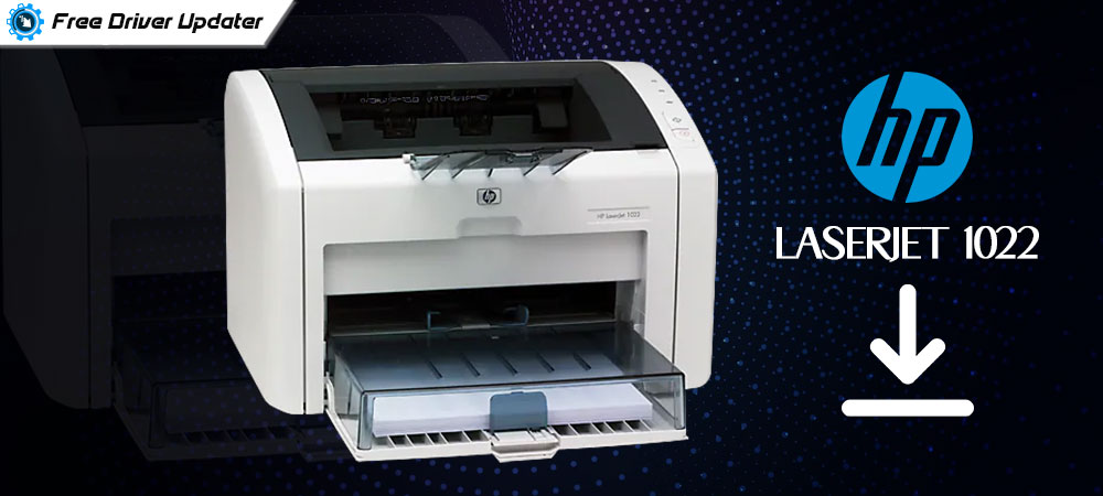 hp laserjet 1022 printer driver
