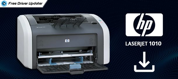 HP LaserJet 1010 Driver Download And Update For Windows PC