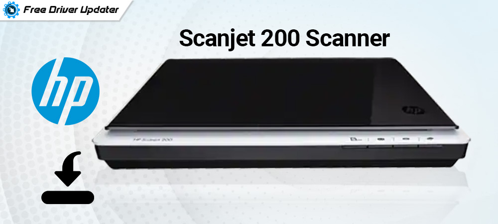HP Scanjet 200 Scanner Driver Download & Update For Windows 10/8/7