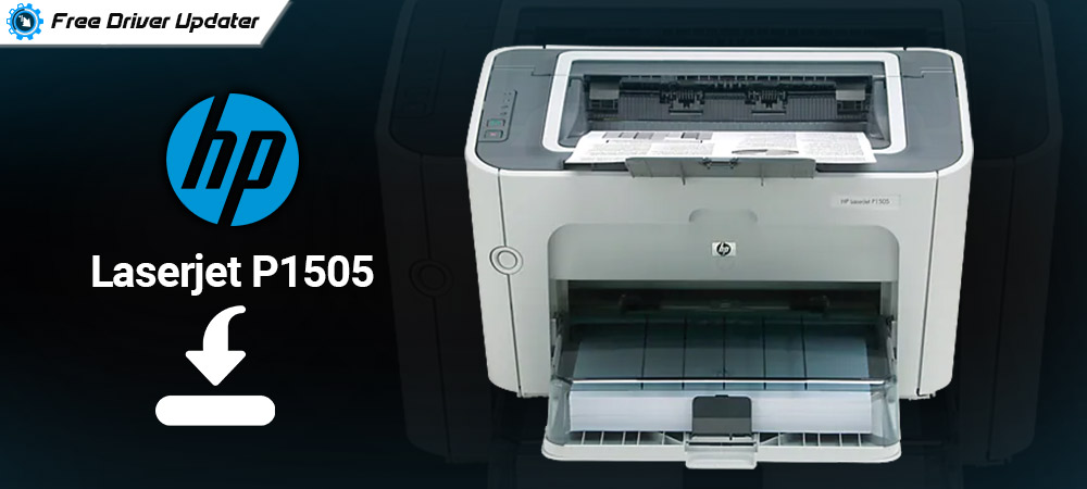 HP Laserjet P1505 Printer Driver Download and Update on Windows PC