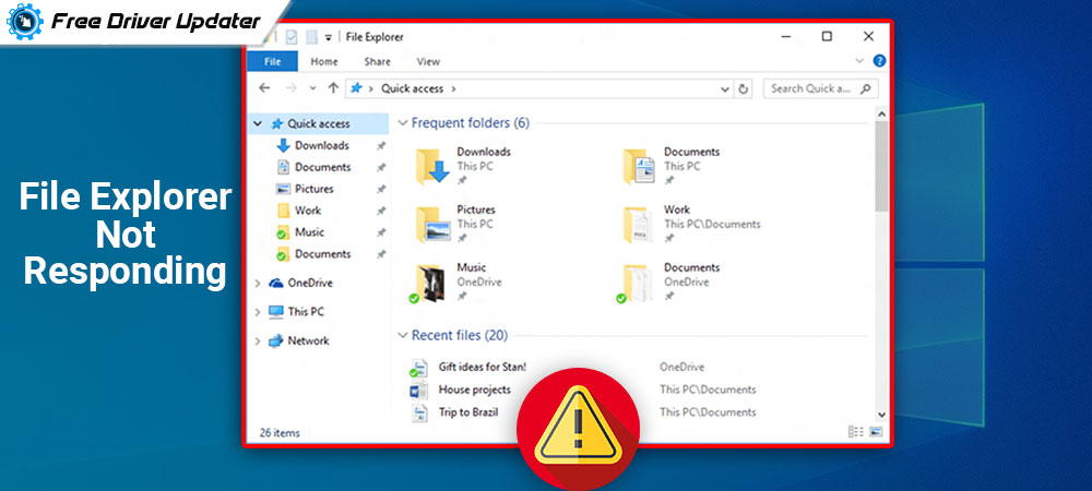 How to Fix Windows 10 File Explorer Not Responding