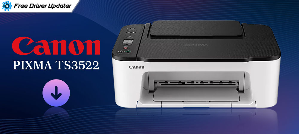 How to Download Canon PIXMA TS3522 Printer Driver