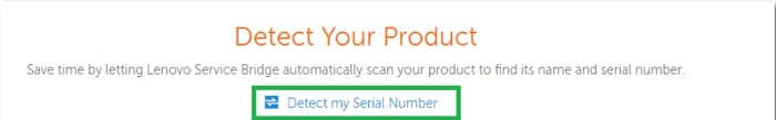 Choose the Detect My Product option